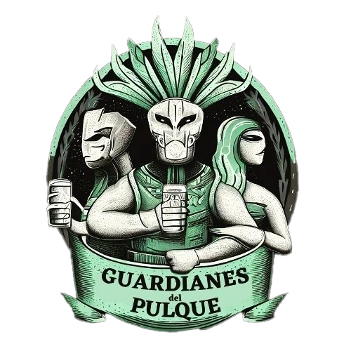 Guardianes del Pulque